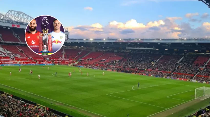 Man Utd vs Leeds Utd Premier League Live at Old Trafford, Manchester 2026