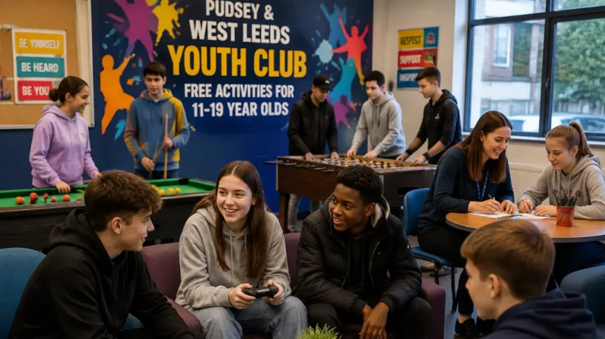 Find Free Youth Clubs for Teens Near Pudsey, Leeds 2026
